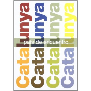 Cataluña Pais De Encuentro  (TERCERA EDICION REVISADA)